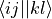 \langle ij || kl \rangle
